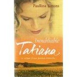 Inoubliable Tatiana