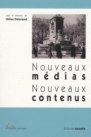 Imagen del vendedor de Nouveaux mdias, nouveaux contenus a la venta por Chapitre.com : livres et presse ancienne