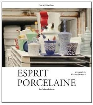Image du vendeur pour Esprit porcelaine mis en vente par Chapitre.com : livres et presse ancienne