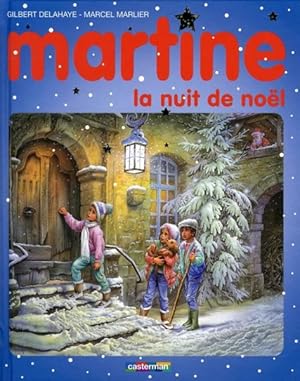 Bild des Verkufers fr Martine la nuit de Nol zum Verkauf von Chapitre.com : livres et presse ancienne