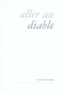 Seller image for ALLER AU DIABLE for sale by Chapitre.com : livres et presse ancienne