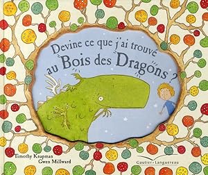 Seller image for Devine ce que j'ai trouv au Bois des Dragons ? for sale by Chapitre.com : livres et presse ancienne