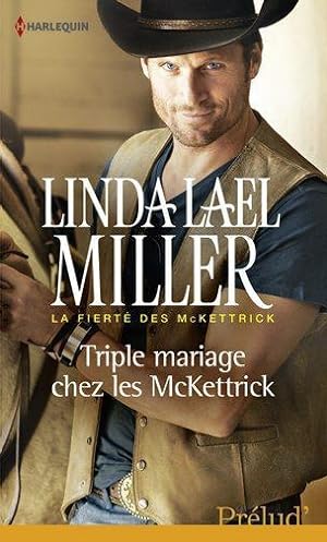 Seller image for triple mariage chez les Mckettrick for sale by Chapitre.com : livres et presse ancienne