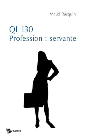 QI 130 - profession : servante