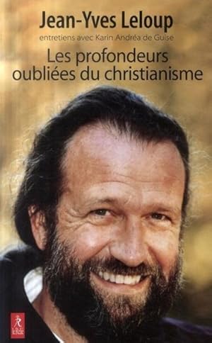 Bild des Verkufers fr Les profondeurs oublies du christianisme zum Verkauf von Chapitre.com : livres et presse ancienne