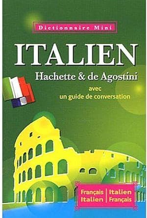 Mini dictionnaire français-italien, italien-français. avec un guide de conversation
