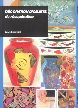 Imagen del vendedor de Dcoration d'objets de rcupration a la venta por Chapitre.com : livres et presse ancienne