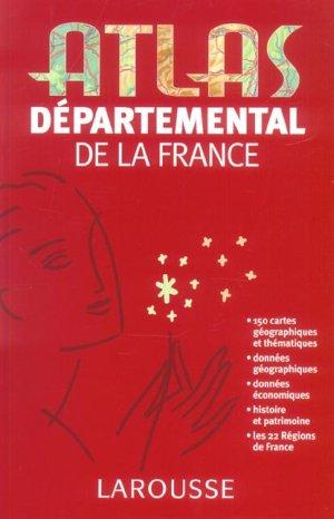 LAROUSSE DE POCHE ; atlas départemental de la France
