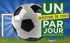 calendrier une question de foot par jour 2010