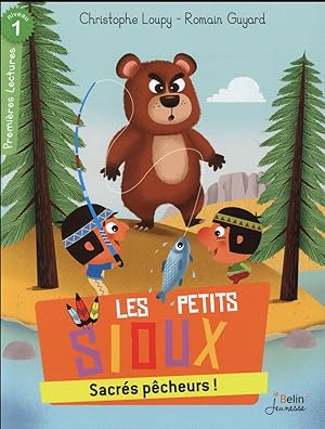Seller image for les Petits Sioux t.2 : sacrs pcheurs ! for sale by Chapitre.com : livres et presse ancienne