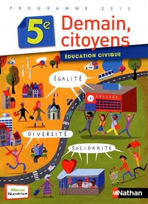 demain citoyen ; éducation civique ; 5ème ; manuel de l'élève (édition 2010)