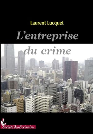 Immagine del venditore per L'entreprise du crime venduto da Chapitre.com : livres et presse ancienne