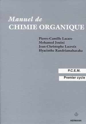 MANUEL DE CHIMIE ORGANIQUE ; PCEM 1ER CYCLE