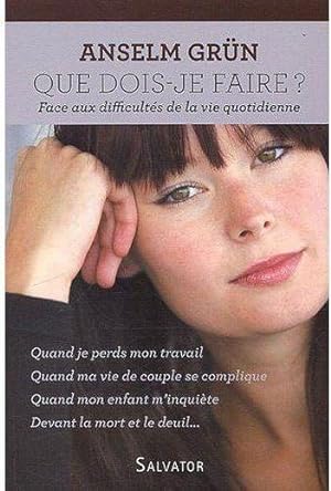 Seller image for Que dois-je faire ? for sale by Chapitre.com : livres et presse ancienne