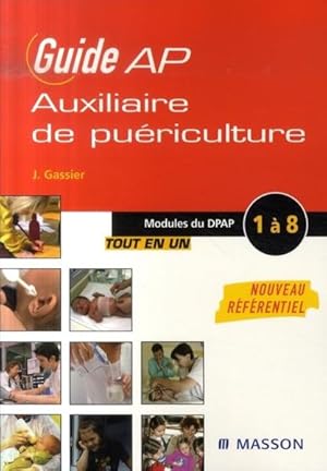 guide de l'auxiliaire de puériculture ; modules du dpap 1 à 8