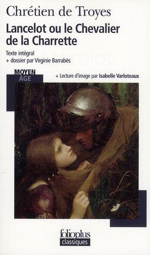 Bild des Verkufers fr Lancelot ou Le chevalier de la Charrette zum Verkauf von Chapitre.com : livres et presse ancienne