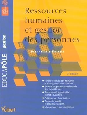 Image du vendeur pour Ressources humaines et gestion des personnes. fonction ressources humaines et management des hommes, emplois et gestion prvisionnelle des comptences. mis en vente par Chapitre.com : livres et presse ancienne