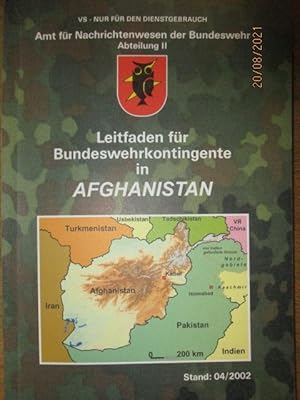 Leitfaden für Bundeswehrkontingente in Afghanistan. VS- Nur für den Dienstgebrauch. Zentrum für N...