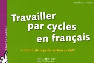 Travailler par cycles en français