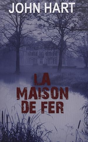 Image du vendeur pour La maison de fer mis en vente par Chapitre.com : livres et presse ancienne