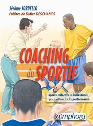 Image du vendeur pour Le coaching du sportif mis en vente par Chapitre.com : livres et presse ancienne