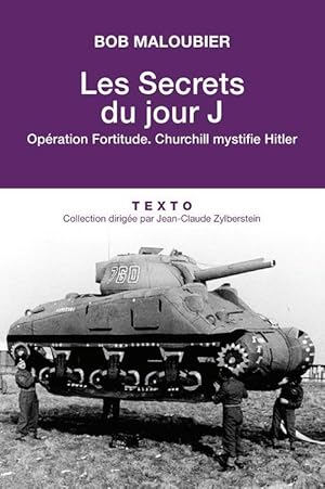 Seller image for les secrets du jour J ; opration Fortitude, Churchill mystifie Hitler for sale by Chapitre.com : livres et presse ancienne