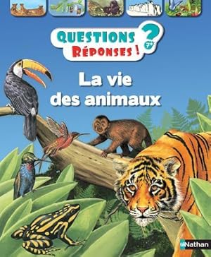 Image du vendeur pour questions rponses 7+ : la vie des animaux mis en vente par Chapitre.com : livres et presse ancienne