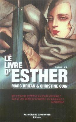 Bild des Verkufers fr Le livre d'Esther zum Verkauf von Chapitre.com : livres et presse ancienne