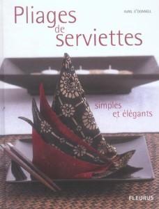 Seller image for Pliages de serviettes for sale by Chapitre.com : livres et presse ancienne