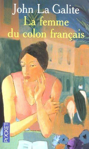Image du vendeur pour La femme du colon franais mis en vente par Chapitre.com : livres et presse ancienne