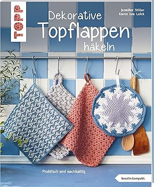 Imagen del vendedor de Dekorative Topflappen haekeln (kreativ.kompakt.) a la venta por moluna