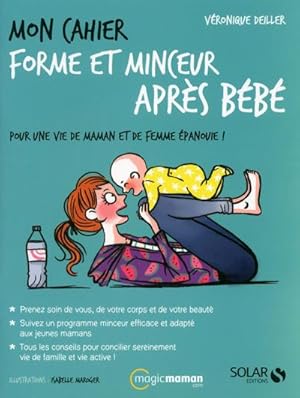 mon cahier : forme et minceur après bébé