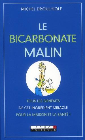 Image du vendeur pour Le bicarbonate malin mis en vente par Chapitre.com : livres et presse ancienne