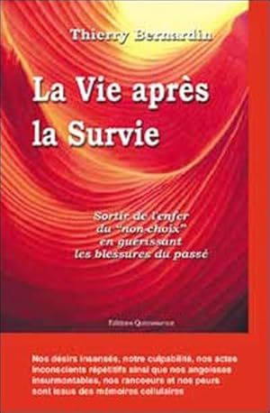 Imagen del vendedor de La vie aprs la survie a la venta por Chapitre.com : livres et presse ancienne