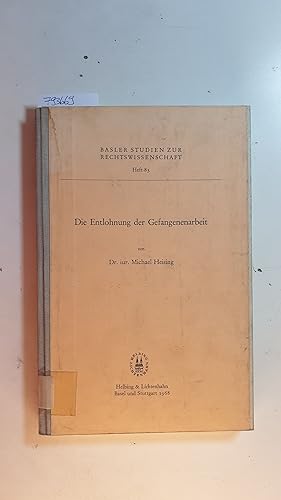 Bild des Verkufers fr Die Entlohnung der Gefangenenarbeit zum Verkauf von Gebrauchtbcherlogistik  H.J. Lauterbach