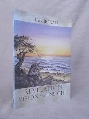 Seller image for REVELATION: VISION AND INSIGHT. AN INTRODUCTION TO THE APOCALYPSE. for sale by Gage Postal Books