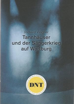 Seller image for Programmheft Richard Wagner TANNHUSER UND DER SNGERKRIEG AUF DER WARTHBURG Premiere 14. April 2018 Groes Haus for sale by Programmhefte24 Schauspiel und Musiktheater der letzten 150 Jahre