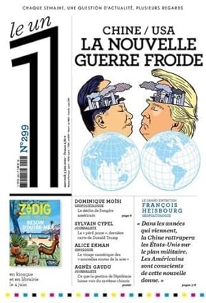 LE 1 Hebdo n.299 : Chine/USA : la nouvelle guerre froide