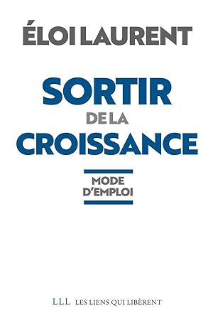 sortir de la croissance ; mode d'emploi