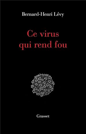 ce virus qui rend fou