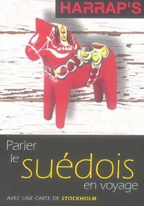 Harrap's parler le suédois en voyage. avec une carte de Stockholm