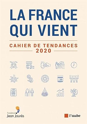 la france qui vient ; cahier de tendances 2020