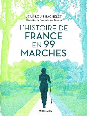 l'histoire de France en 99 marches
