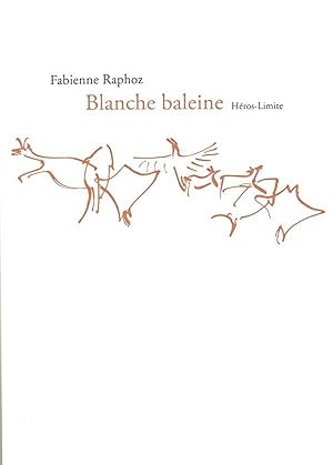 Seller image for Blanche baleine for sale by Chapitre.com : livres et presse ancienne