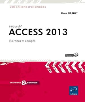 Access 2013 ; exercices et corrigés