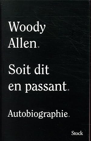 soit dit en passant ; autobiographie