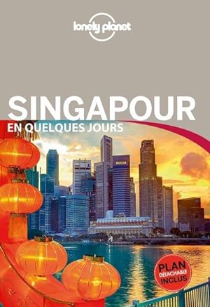 Singapour en quelques jours (3e édition)