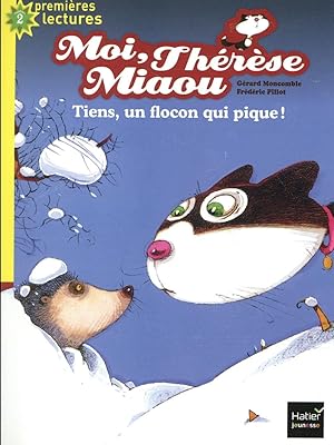 Image du vendeur pour moi, Thrse Miaou ; tiens, un flocon qui pique ! mis en vente par Chapitre.com : livres et presse ancienne