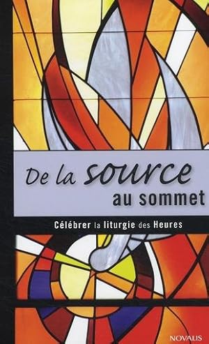 Seller image for De la source au sommet for sale by Chapitre.com : livres et presse ancienne
