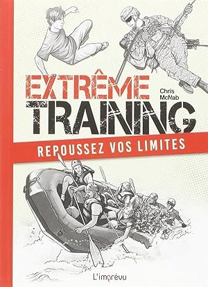 extrême training ; repoussez vos limites